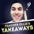 Teacher Ollie's Takeaways