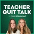 Teacher Quit Talk