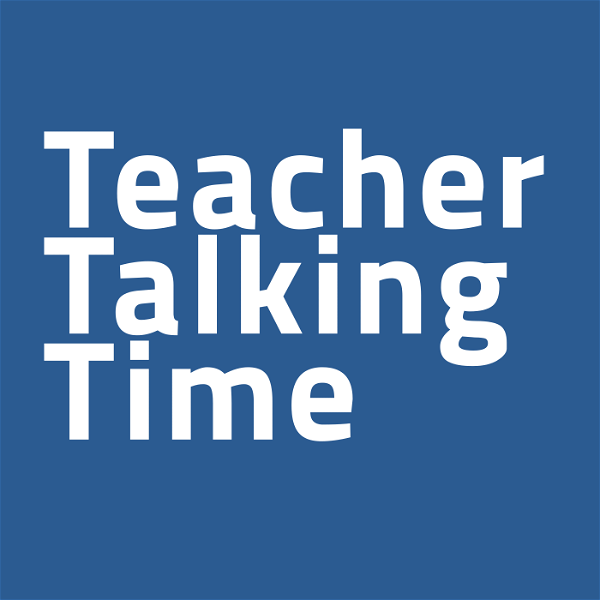 Artwork for Teacher Talking Time