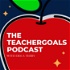TeacherGoals Podcast