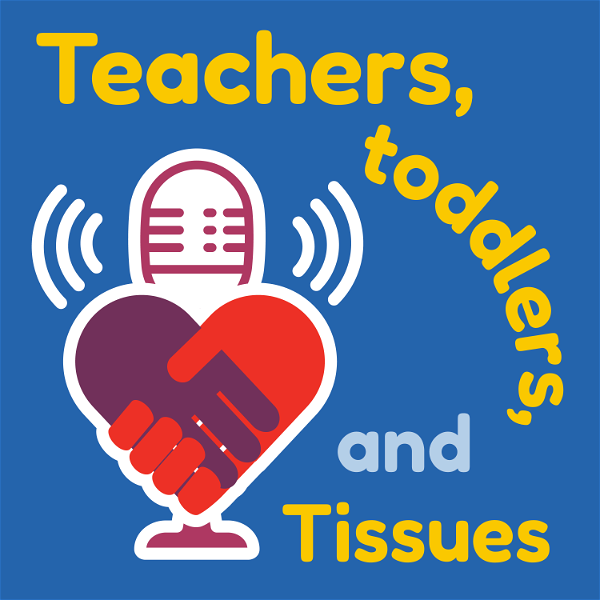 Artwork for Teachers, Toddlers, and Tissues: Candid Conversations on Health and Child Care