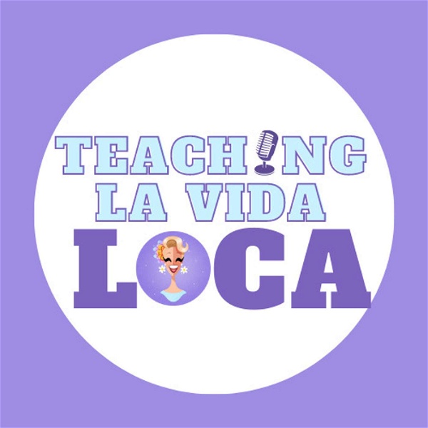 Artwork for Teaching La Vida Loca