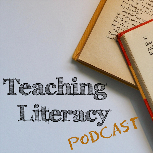 Artwork for Teaching Literacy Podcast
