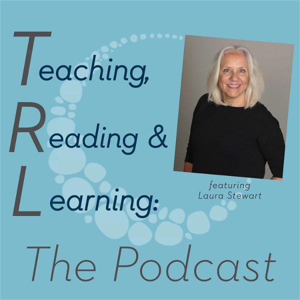 Artwork for Teaching, Reading, and Learning: The Reading League Podcast