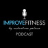 Team Improve Fitness Podcast