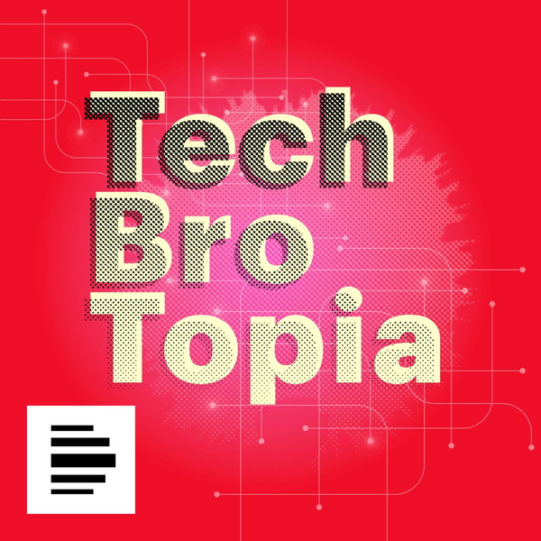 Artwork for Tech Bro Topia