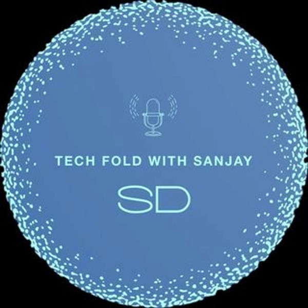 Artwork for Tech Fold With Sanjay