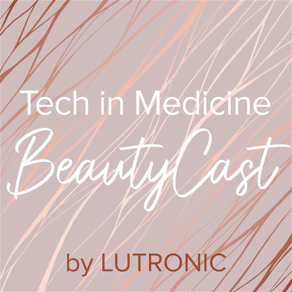 Artwork for Tech in Medicine BeautyCast