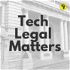 Tech Legal Matters