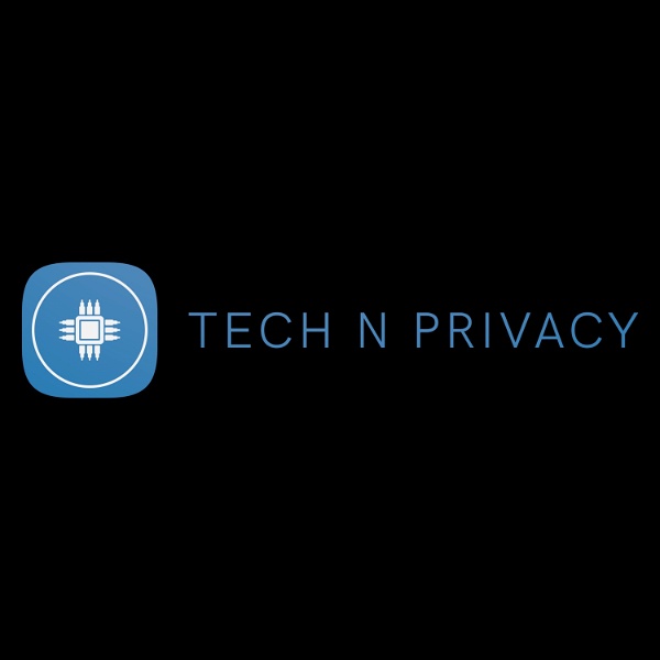 Artwork for Tech n Privacy