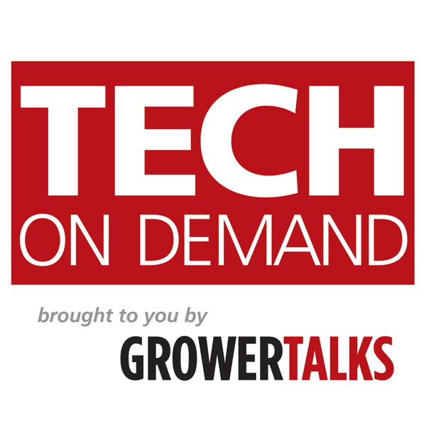 Artwork for TECH ON DEMAND brought to you by GrowerTalks