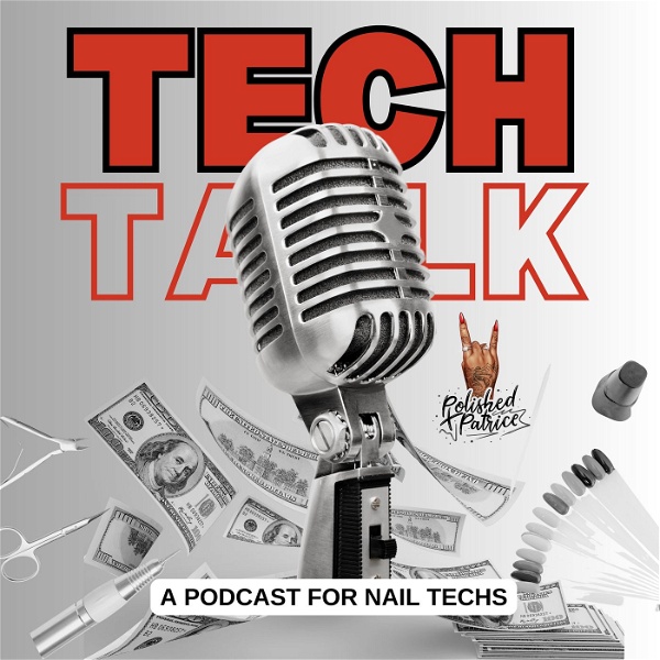 Artwork for Tech Talk: A Podcast For Nail Techs