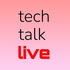 Tech Talk Live