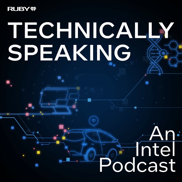 Artwork for Technically Speaking: An Intel Podcast