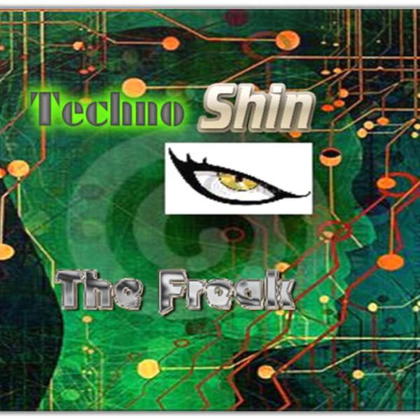 Artwork for Techno Freak Films & Shin Entertainment Podcasts