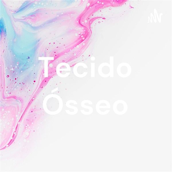 Artwork for Tecido Ósseo