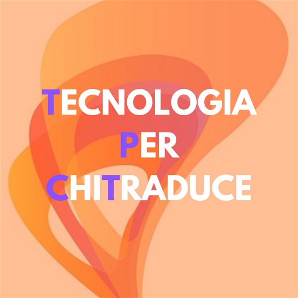 Artwork for Tecnologia per chi traduce