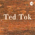Ted Tok