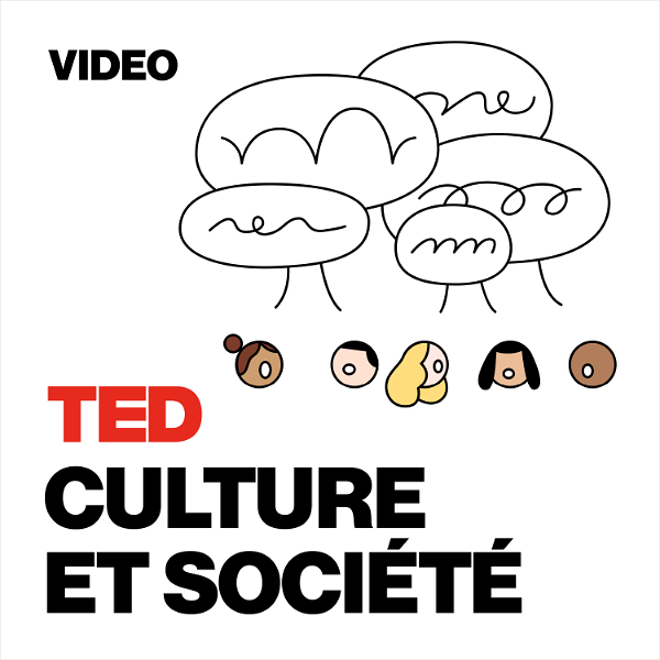 Artwork for TEDTalks Culture et société