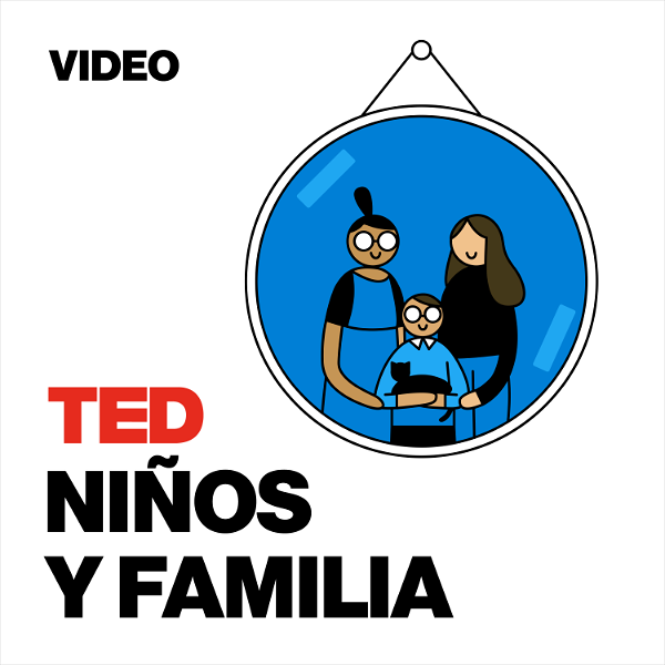Artwork for TEDTalks Niños y Familia
