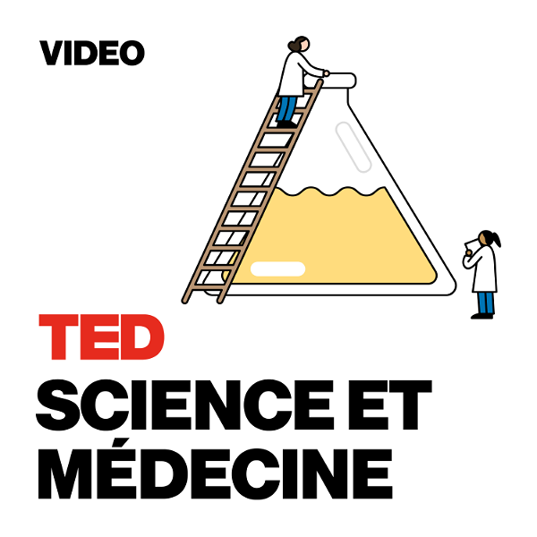 Artwork for TEDTalks Science et médecine