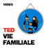 TEDTalks Vie familiale
