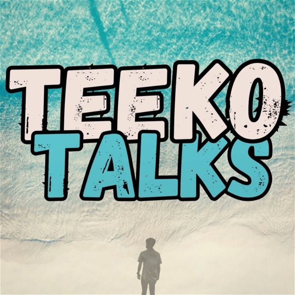 Artwork for TeekoTalks
