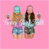 TEEN GIRL TALK