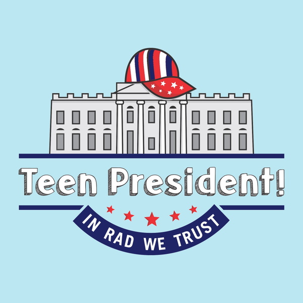 Artwork for Teen President