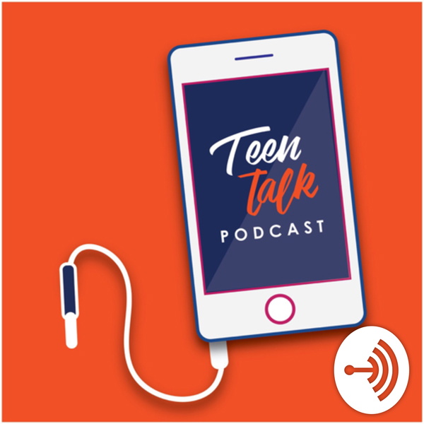 Artwork for Teen Talk Podcast