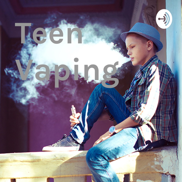 Artwork for Teen Vaping