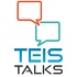 Teis Talks