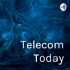 Telecom Today
