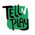 Tell and Play