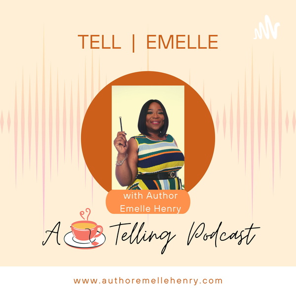 Artwork for Tell Emelle Podcast