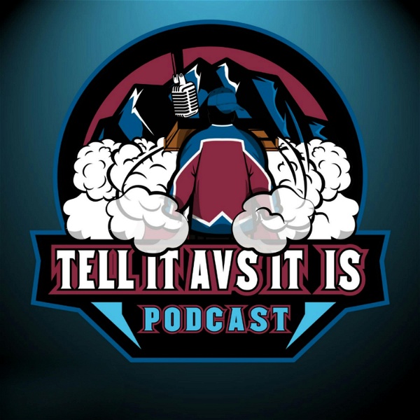 Artwork for Tell It Avs It Is Podcast: A Colorado Avalanche Podcast
