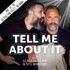Tell Me About It with Scroobius Pip & Stu Whiffen