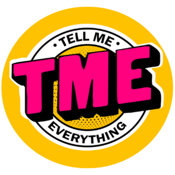 Artwork for Tell Me Everything
