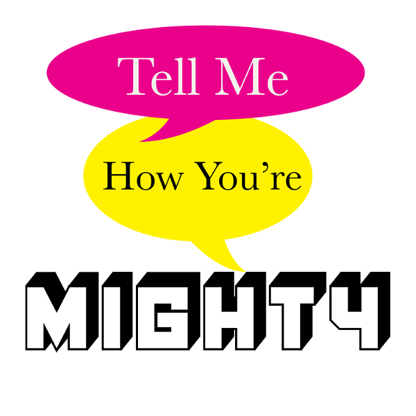 Artwork for Tell Me How You're Mighty: Real Talk About Cheating