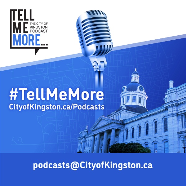 Artwork for Tell Me More: the City of Kingston Podcast