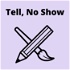 Tell, No Show [ENG]