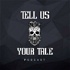 Tell Us Your Tale Podcast