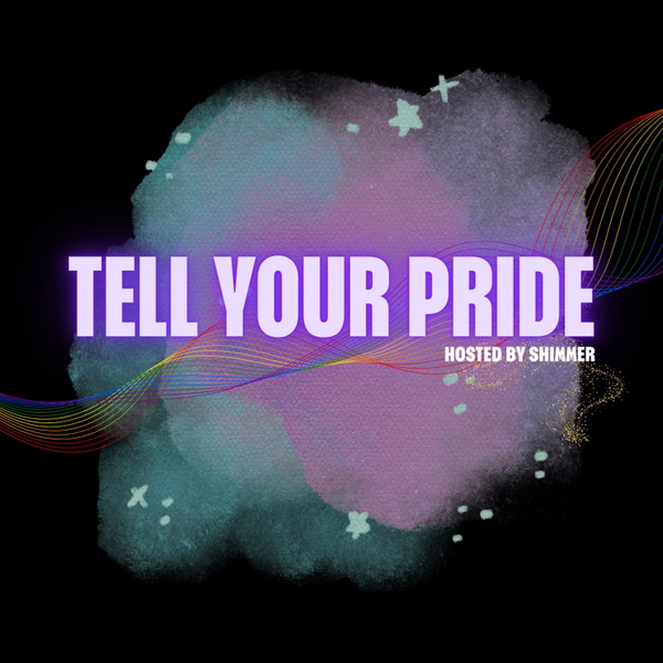 Artwork for Tell Your Pride