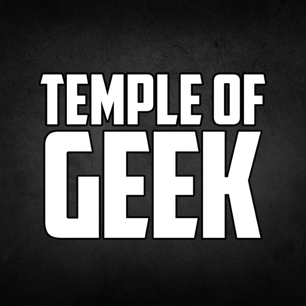 Artwork for Temple of Geek Podcast