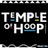 Temple Of Hoop