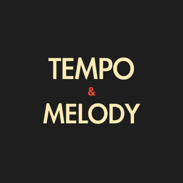 Artwork for Tempo and Melody