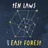 Ten Laws with East Forest