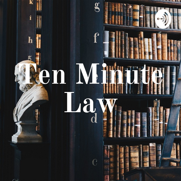 Artwork for Ten Minute Law