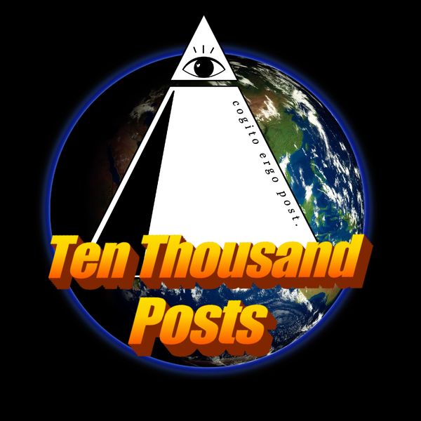 Artwork for Ten Thousand Posts