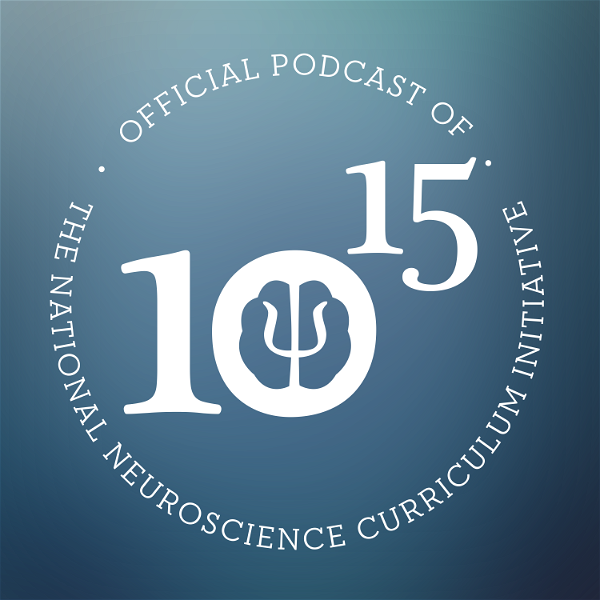 Artwork for Ten to the Fifteenth: The Official Podcast of the National Neuroscience Curriculum Initiative